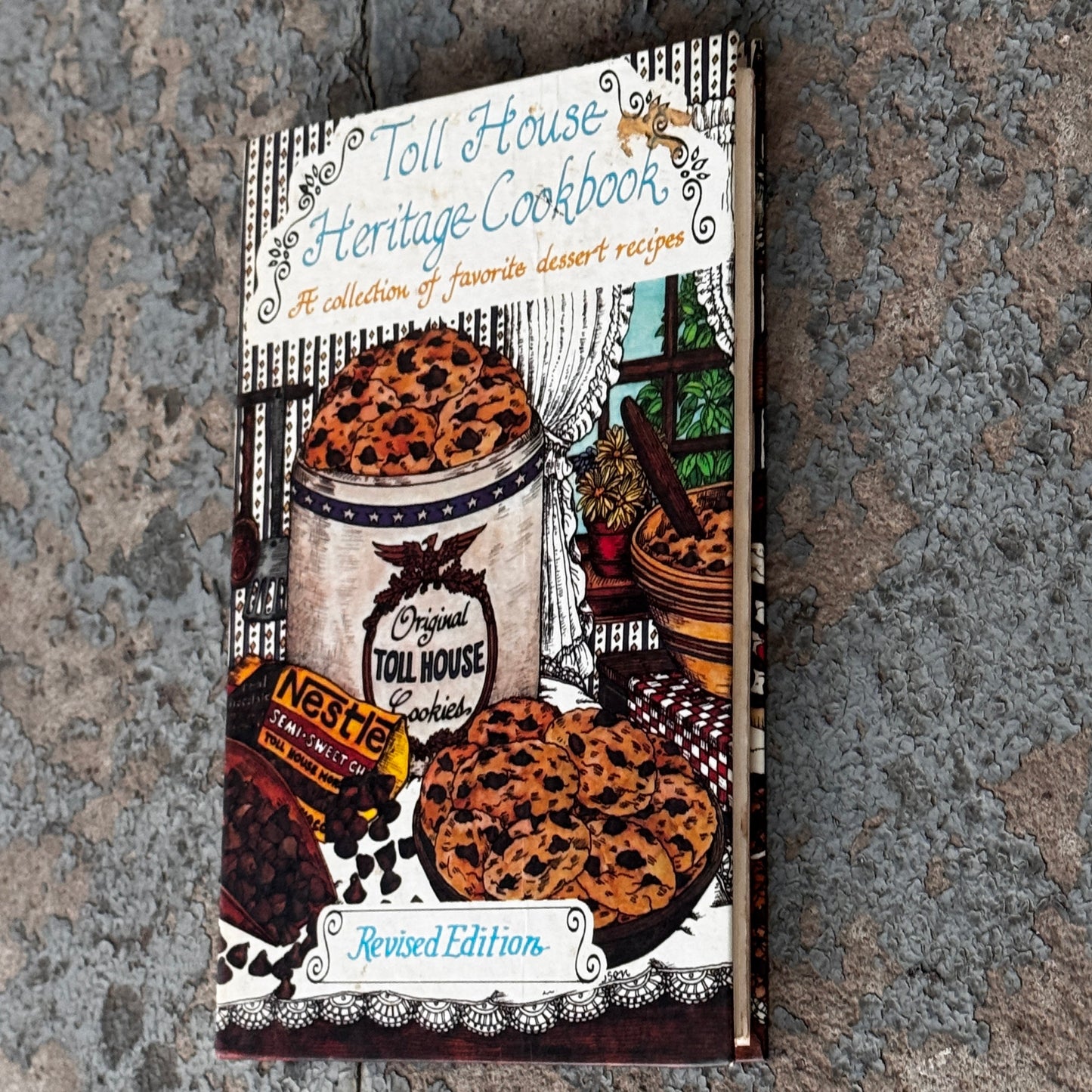 Vintage Toll House Heritage Cookbook Revised Edition 1983 Nestlé Toll House Recipes Spiral-Bound Dessert Cookbook